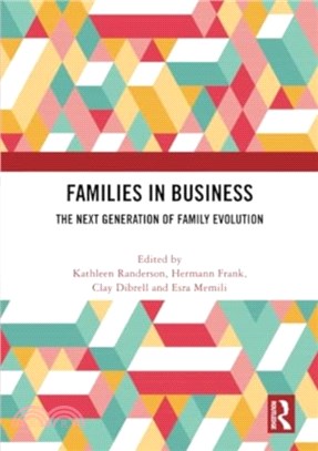 Families in Business：The Next Generation of Family Evolution