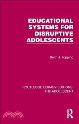 Educational Systems for Disruptive Adolescents