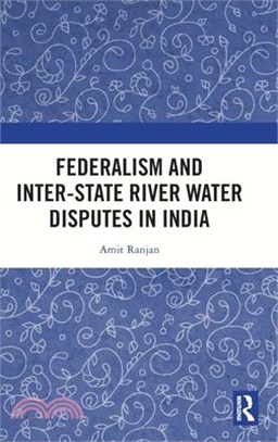 Federalism and Interstate River Water Disputes in India