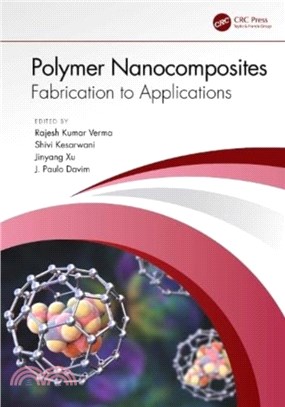 Polymer Nanocomposites：Fabrication to Applications