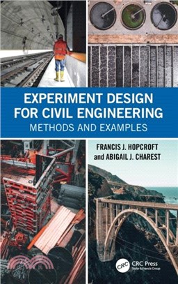 Experiment Design for Civil Engineering：Methods and Examples