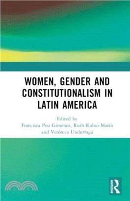 Women, Gender, and Constitutionalism in Latin America