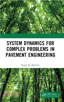 System Dynamics for Complex Problems in Pavement Engineering