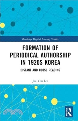 Formation of Periodical Authorship in 1920s Korea：Distant and Close Reading