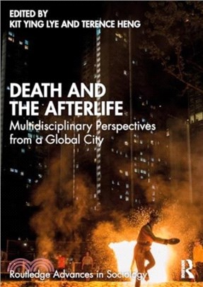 Death and the Afterlife：Multidisciplinary Perspectives from a Global City