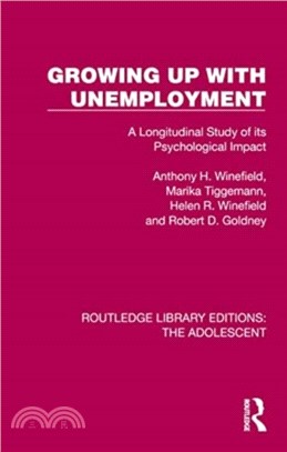 Growing Up with Unemployment：A Longitudinal Study of its Psychological Impact