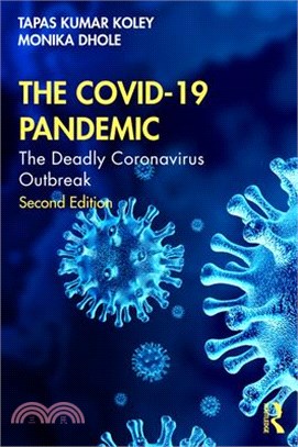 The Covid-19 Pandemic: The Deadly Coronavirus Outbreak