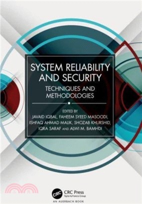System Reliability and Security：Techniques and Methodologies