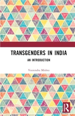 Transgenders in India：An Introduction