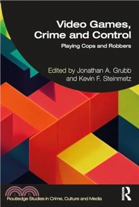 Video Games, Crime, and Control：Getting Played