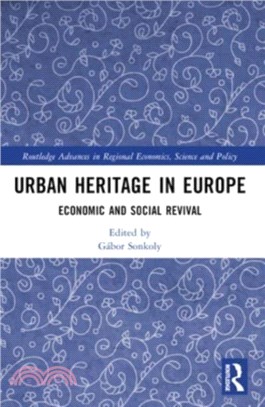 Urban Heritage in Europe：Economic and Social Revival