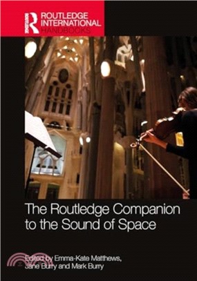 The Routledge Companion to the Sound of Space