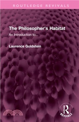 The Philosopher's Habitat：An Introduction to...