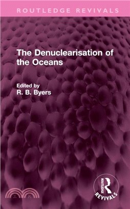 The Denuclearisation of the Oceans