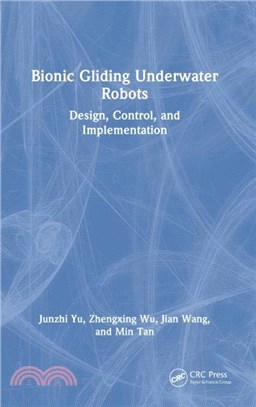 Bionic Gliding Underwater Robots：Design, Control and Implementation