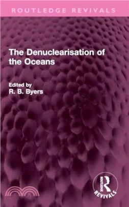 The Denuclearisation of the Oceans