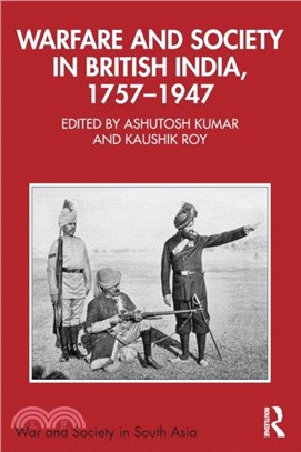 Warfare and Society in British India, 1757-1947