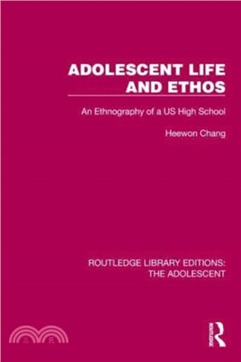 Adolescent Life and Ethos：An Ethnography of a US High School