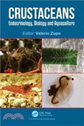 Crustaceans：Endocrinology, Biology and Aquaculture