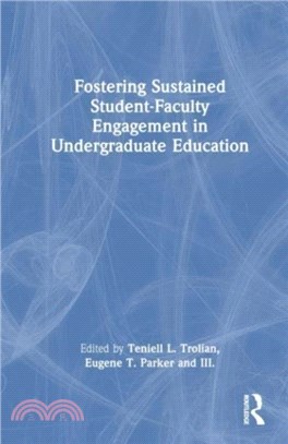 Fostering Sustained Student-Faculty Engagement in Undergraduate Education