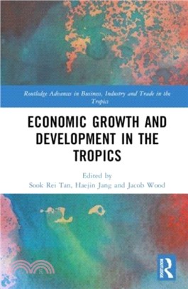 Economic Growth and Development in the Tropics