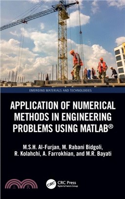 Application of Numerical Methods in Engineering Problems using MATLAB (R)