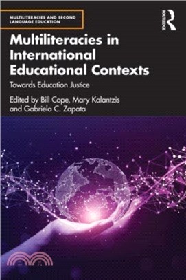 Multiliteracies in International Educational Contexts：Towards Education Justice