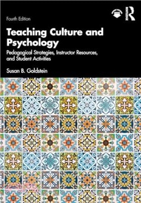 Teaching Culture and Psychology：Pedagogical Strategies, Instructor Resources, and Student Activities