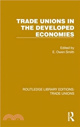 Trade Unions in the Developed Economies