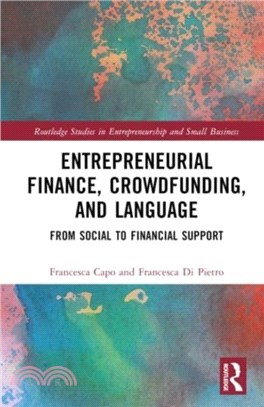 Entrepreneurial Finance, Crowdfunding, and Language：From Social to Financial Support