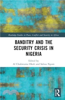 Banditry and the Security Crisis in Nigeria