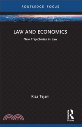 Law and Economics：New Trajectories in Law