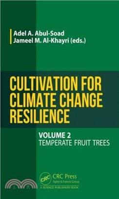 Cultivation for Climate Change Resilience, Volume 2：Temperate Fruit Trees