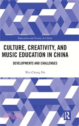 Culture, Creativity, and Music Education in China: Developments and Challenges