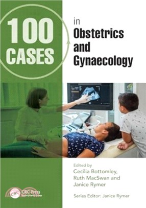 100 Cases in Obstetrics and Gynaecology