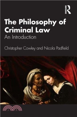 The Philosophy of Criminal Law：An Introduction