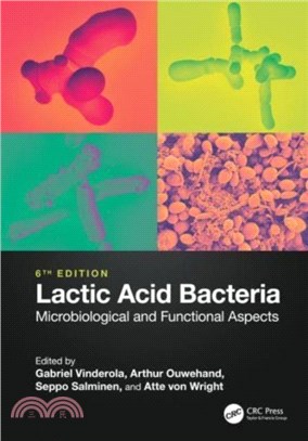 Lactic Acid Bacteria：Microbiological and Functional Aspects