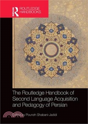 The Routledge Handbook of Second Language Acquisition and Pedagogy of Persian