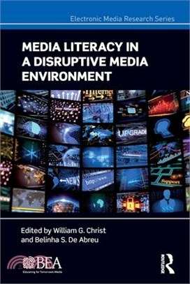 Media Literacy in a Disruptive Media Environment