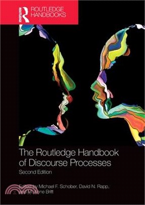 The Routledge Handbook of Discourse Processes: Second Edition