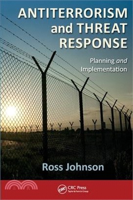 Antiterrorism and Threat Response: Planning and Implementation