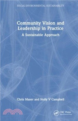 Community Vision and Leadership in Practice：A Sustainable Approach