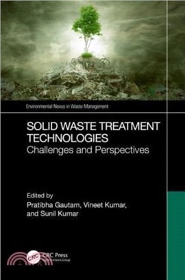 Solid Waste Treatment Technologies：Challenges and Perspectives