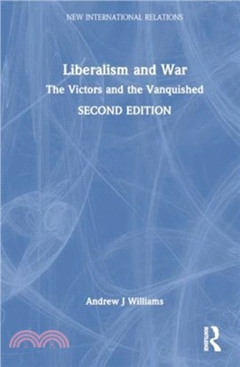 Liberalism and War：The Victors and the Vanquished