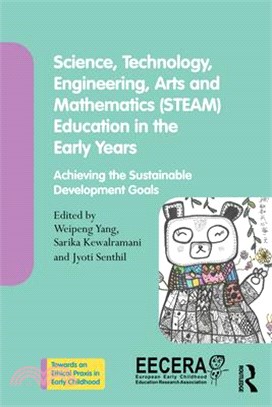 Science, Technology, Engineering, Arts, and Mathematics (Steam) Education in the Early Years: Achieving the Sustainable Development Goals