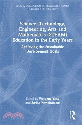 Science, Technology, Engineering, Arts, and Mathematics (Steam) Education in the Early Years: Achieving the Sustainable Development Goals