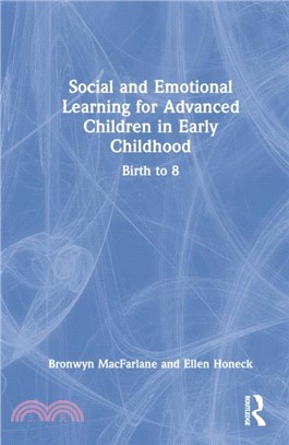 Social and Emotional Learning for Advanced Children in Early Childhood：Birth to 8