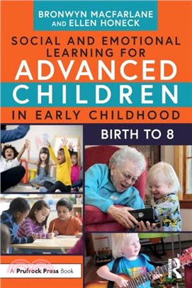 Social and Emotional Learning for Advanced Children in Early Childhood：Birth to 8