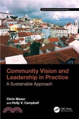 Community Vision and Leadership in Practice：A Sustainable Approach