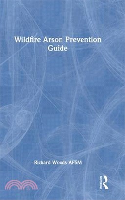 Wildfire Arson Prevention Guide